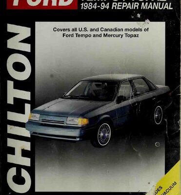 خرید و دانلود نسخه کامل کتاب Chilton’s Ford Tempo and Mercury Topaz 1984-94 Repair Manual