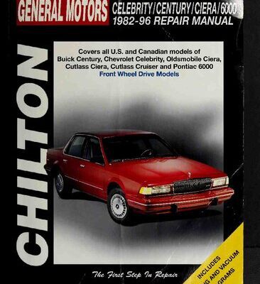 خرید و دانلود نسخه کامل کتاب Chilton’s General Motors Celebrity/Century/Ciera/6000 1982-96 Repair Manual