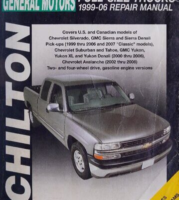 خرید و دانلود نسخه کامل کتاب Chilton’s General Motors Full-Size Trucks 1999-06 Repair Manual
