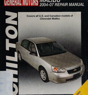 خرید و دانلود نسخه کامل کتاب Chilton’s General Motors Malibu 2004-07 Repair Manual