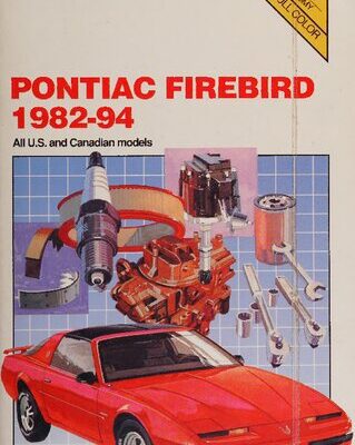 خرید و دانلود نسخه کامل کتاب Chilton’s Pontiac Firebird 1982-94 Repair Manual