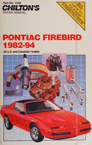 خرید و دانلود نسخه کامل کتاب Chilton’s Pontiac Firebird 1982-94 Repair Manual_68fb2ef4b29c6.jpeg خرید و دانلود نسخه کامل کتاب Chilton’s Pontiac Firebird 1982-94 Repair Manual
