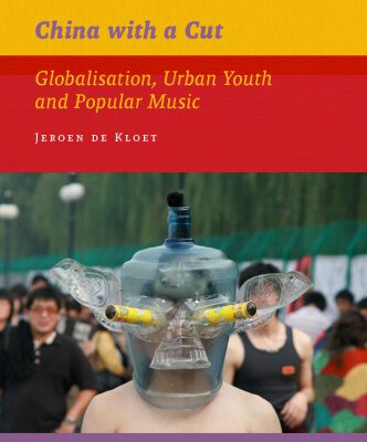 خرید و دانلود نسخه کامل کتاب China with a Cut: Globalisation, Urban Youth and Popular Music