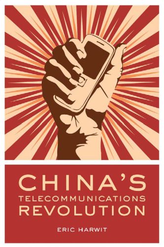 خرید و دانلود نسخه کامل کتاب China’s Telecommunications Revolution_68f70fb19075f.jpeg خرید و دانلود نسخه کامل کتاب China’s Telecommunications Revolution