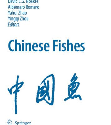 خرید و دانلود نسخه کامل کتاب Chinese Fishes (Developments in Environmental Biology of Fishes)