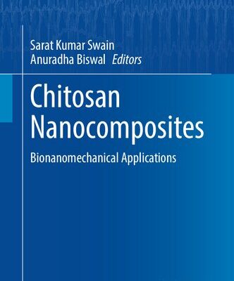 خرید و دانلود نسخه کامل کتاب Chitosan Nanocomposites: Bionanomechanical Applications