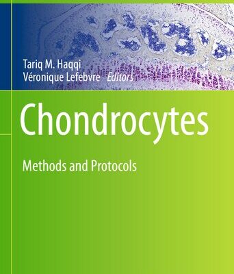 خرید و دانلود نسخه کامل کتاب Chondrocytes: Methods and Protocols