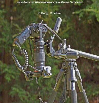 خرید و دانلود نسخه کامل کتاب Choosing Sensible Macro Photography Equipment: Your Guide to Wise Investments in Macro Equipment