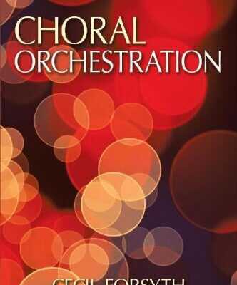 خرید و دانلود نسخه کامل کتاب Choral Orchestration