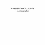 خرید و دانلود نسخه کامل کتاب Christopher Marlowe: Merlin’s Prophet