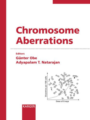 خرید و دانلود نسخه کامل کتاب Chromosome Aberrations (Reprint of Cytogenetic and Genome Research 2004)_68e6ead025c49.jpeg خرید و دانلود نسخه کامل کتاب Chromosome Aberrations (Reprint of Cytogenetic and Genome Research 2004)