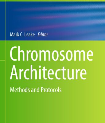 خرید و دانلود نسخه کامل کتاب Chromosome Architecture: Methods and Protocols