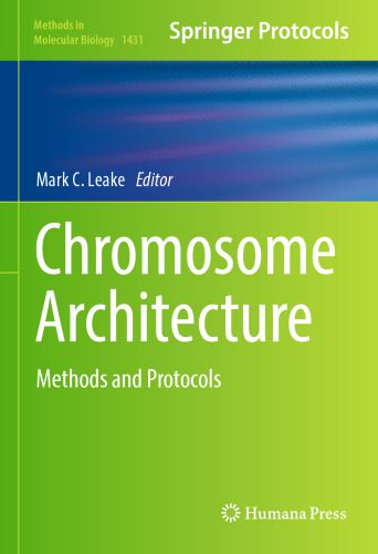 خرید و دانلود نسخه کامل کتاب Chromosome Architecture: Methods and Protocols_68e72ad3625bd.jpeg خرید و دانلود نسخه کامل کتاب Chromosome Architecture: Methods and Protocols