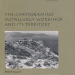 خرید و دانلود نسخه کامل کتاب Chrysokamino I: The Metallurgy Workshop and its Territory (Hesperia Supplement 36)