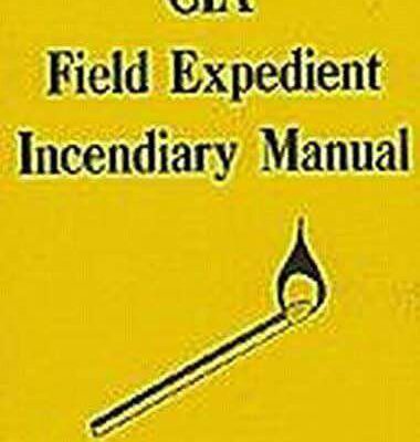 خرید و دانلود نسخه کامل کتاب CIA Field Expedient Incendiary Manual
