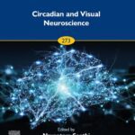 خرید و دانلود نسخه کامل کتاب Circadian and Visual Neuroscience