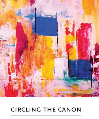 خرید و دانلود نسخه کامل کتاب Circling the Canon, Volume II: The Selected Book Reviews of Marjorie Perloff, 1995-2017