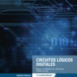 خرید و دانلود نسخه کامل کتاب Circuitos Lógicos Digitales: Manual de Prácticas de Laboratorio