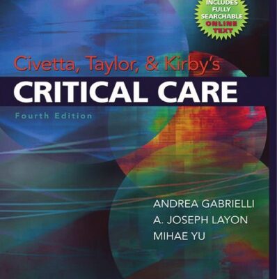 خرید و دانلود نسخه کامل کتاب Civetta, Taylor, and Kirby’s Critical Care