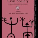 خرید و دانلود نسخه کامل کتاب Civil Society: Challenging Western Models (European Association of Social Anthropologists)