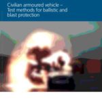 خرید و دانلود نسخه کامل کتاب Civilian armoured vehicle. Test methods for ballistic and blast protection