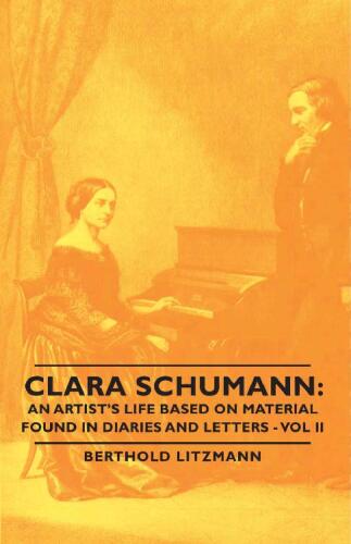 خرید و دانلود نسخه کامل کتاب Clara Schumann: an Artist’s Life Based on Material Found in Diaries and Letters – Vol II_68defd7eeeaac.jpeg خرید و دانلود نسخه کامل کتاب Clara Schumann: an Artist’s Life Based on Material Found in Diaries and Letters – Vol II