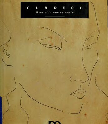 خرید و دانلود نسخه کامل کتاب Clarice: Uma Vida Que se Conta