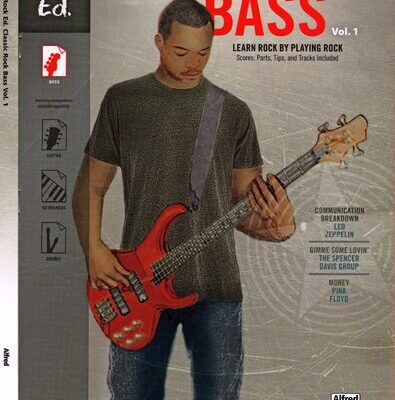 خرید و دانلود نسخه کامل کتاب Classic Rock Bass, Vol 1: Learn Rock by Playing Rock: Scores, Parts, Tips, and Tracks Included (Easy Bass TAB), Book & CD-ROM (Alfred’s Rock Ed., Vol 1)