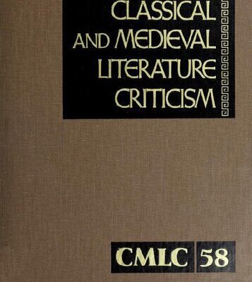 خرید و دانلود نسخه کامل کتاب Classical and Medieval Literature Criticism. Vol. 58. [al-Fārābī, Walter Hilton, Saxo Grammaticus]