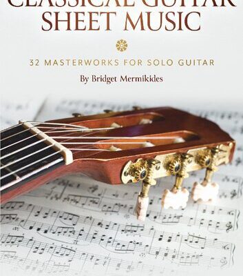 خرید و دانلود نسخه کامل کتاب Classical guitar sheet music: 32 masterworks for solo guitar