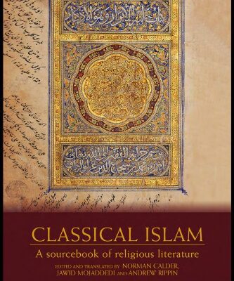 خرید و دانلود نسخه کامل کتاب Classical Islam: A Sourcebook of Religious Literature