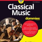 خرید و دانلود نسخه کامل کتاب Classical Music For Dummies