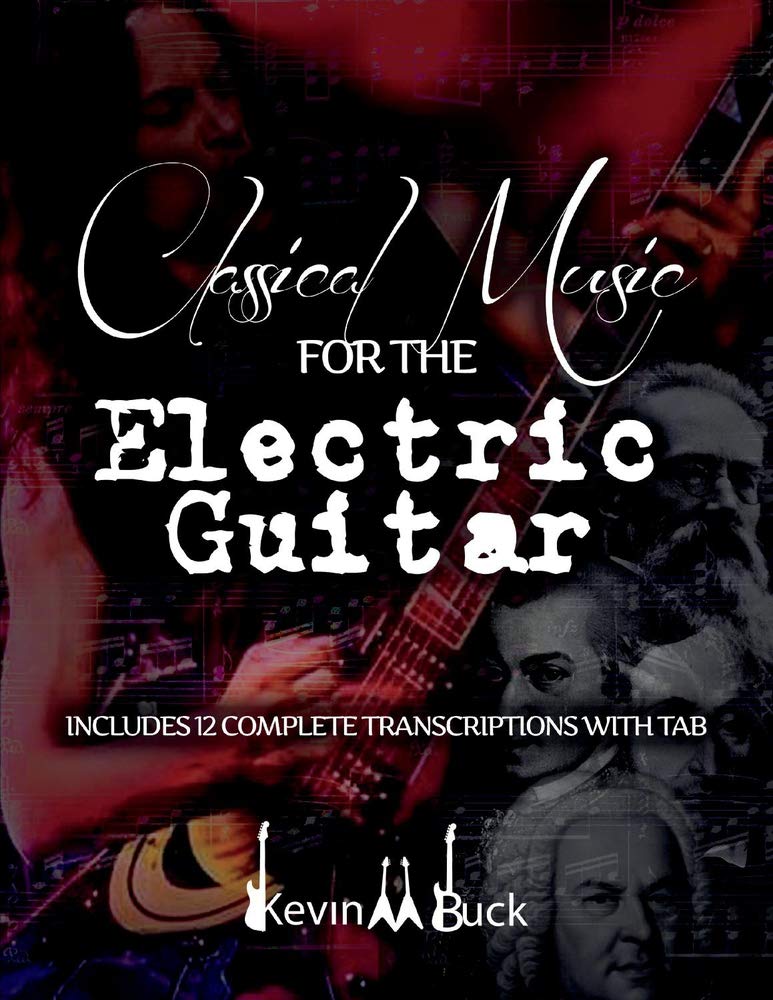 خرید و دانلود نسخه کامل کتاب Classical Music for the Electric Guitar_68dfc2c19cf6c.jpeg خرید و دانلود نسخه کامل کتاب Classical Music for the Electric Guitar