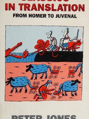 خرید و دانلود نسخه کامل کتاب Classics in Translation : From Homer to Juvenal