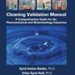 خرید و دانلود نسخه کامل کتاب Cleaning Validation Manual: A Comprehensive Guide for the Pharmaceutical and Biotechnology Industries