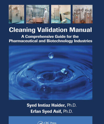 خرید و دانلود نسخه کامل کتاب Cleaning Validation Manual: A Comprehensive Guide for the Pharmaceutical and Biotechnology Industries