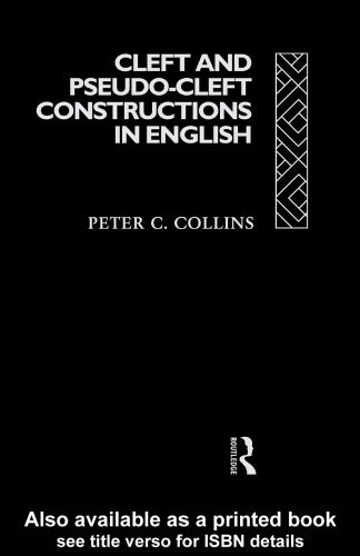 خرید و دانلود نسخه کامل کتاب Cleft and Pseudo-Cleft Constructions in English (Theoretical Linguistics)_68f7d69003084.jpeg خرید و دانلود نسخه کامل کتاب Cleft and Pseudo-Cleft Constructions in English (Theoretical Linguistics)