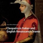 خرید و دانلود نسخه کامل کتاب Cleopatra in Italian and English Renaissance Drama