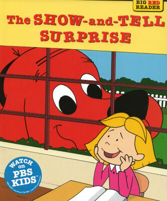 خرید و دانلود نسخه کامل کتاب Clifford the Big Red Dog – The Show-and-Tell Surprise