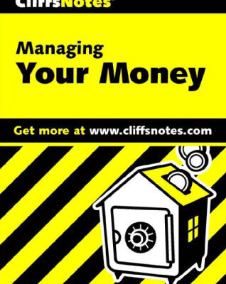 خرید و دانلود نسخه کامل کتاب Cliffsnotes Managing Your Money