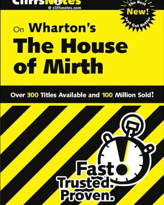 خرید و دانلود نسخه کامل کتاب CliffsNotes on Wharton’s The House of Mirth (Cliffsnotes Literature)