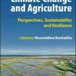 خرید و دانلود نسخه کامل کتاب Climate Change and Agriculture: Perspectives, Sustainability and Resilience
