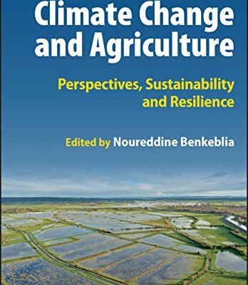خرید و دانلود نسخه کامل کتاب Climate Change and Agriculture: Perspectives, Sustainability and Resilience