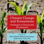 خرید و دانلود نسخه کامل کتاب Climate Change and Ecosystems: Challenges to Sustainable Development