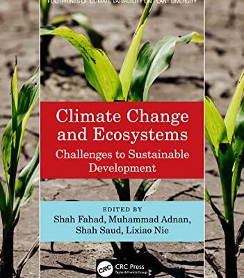 خرید و دانلود نسخه کامل کتاب Climate Change and Ecosystems: Challenges to Sustainable Development