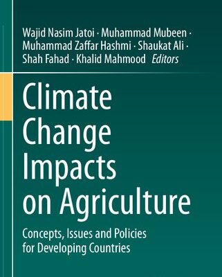 خرید و دانلود نسخه کامل کتاب Climate Change Impacts on Agriculture: Concepts, Issues and Policies for Developing Countries