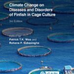 خرید و دانلود نسخه کامل کتاب Climate Change on Diseases And Disorders Of Finfish In Cage Culture
