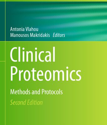خرید و دانلود نسخه کامل کتاب Clinical Proteomics: Methods and Protocols