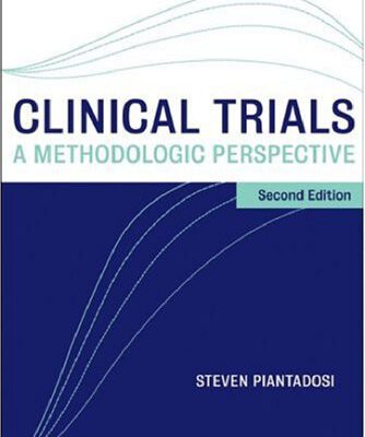 خرید و دانلود نسخه کامل کتاب Clinical Trials: A Methodologic Perspective Second Edition(Wiley Series in Probability and Statistics)