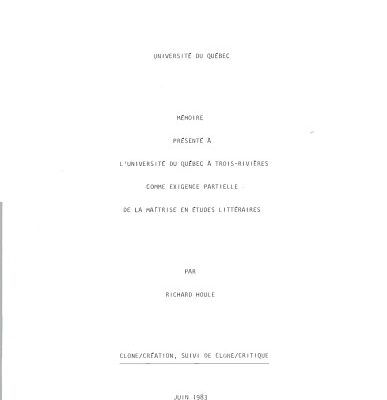 خرید و دانلود نسخه کامل کتاب Clone/création, suivi de Clone/critique : mémoire présenté à l’Université du Québec à Trois-Rivières comme exigence partielle de la maîtrise en études littéraires